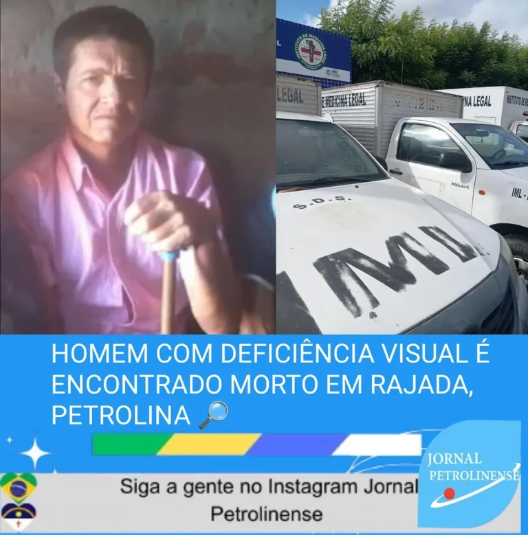 Homem com Deficiência visual é encontrado morto em Rajada, Petrolina Homem com Deficiência visual é encontrado morto em Rajada, Petrolina